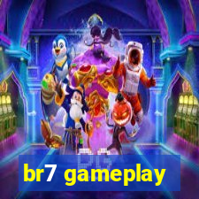 br7 gameplay